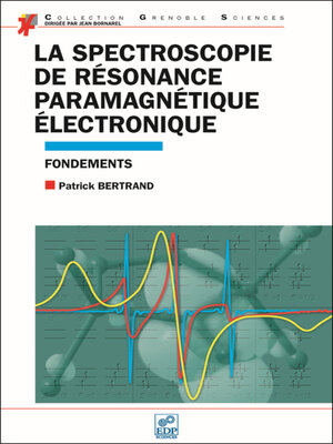 cover image of La spectroscopie de résonance paramagnétique électronique